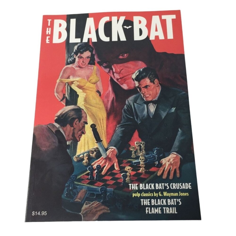 The Black Bat #4 - The Black Bat's Crusade Trail & The Back Bat's Flame Trail -